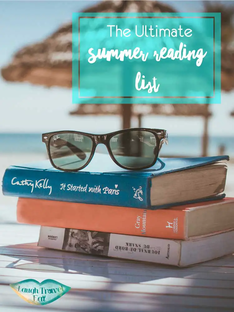 The Ultimate Summer Reading List - Laugh Travel Eat